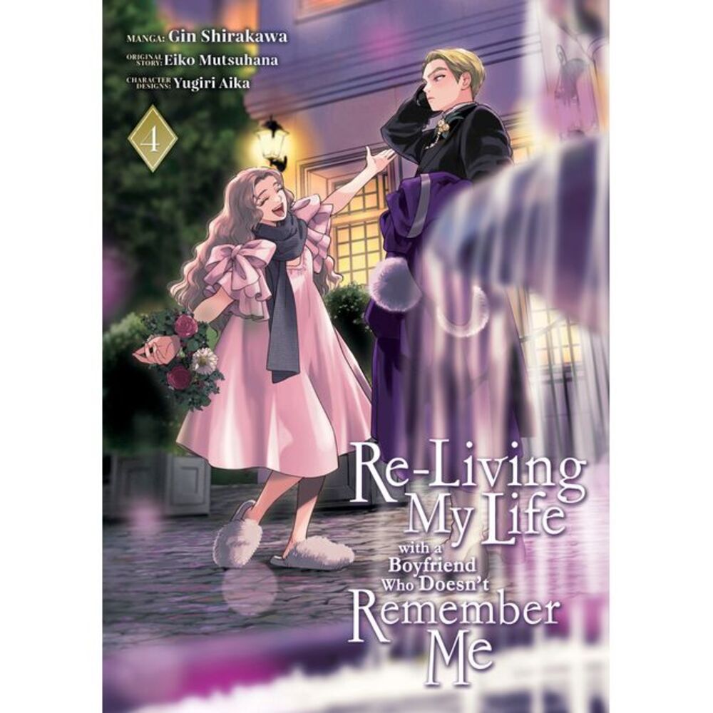 Re-Living My Life with a Boyfriend Who Doesn't Remember Me (Manga) Vol. 4 -- Eik